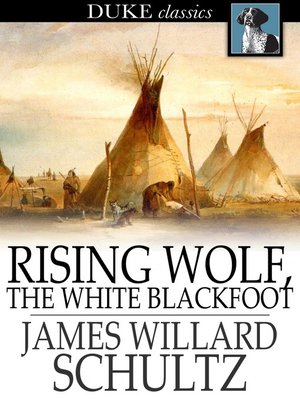 cover image of Rising Wolf, the White Blackfoot